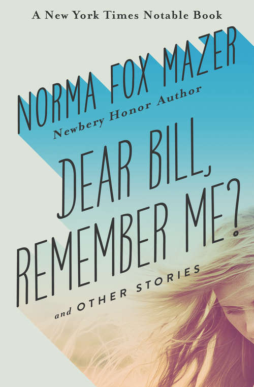 Book cover of Dear Bill, Remember Me?