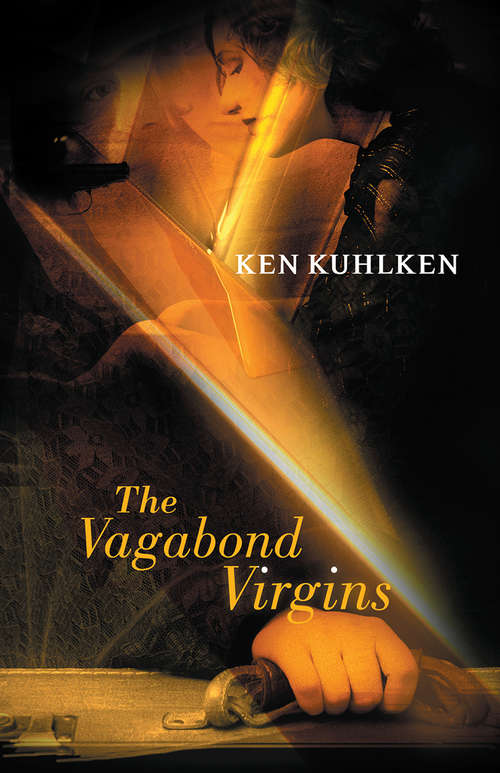 Book cover of The Vagabond Virgins (California Century Mysteries #0)