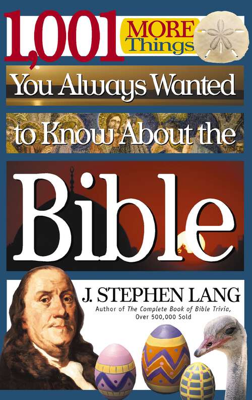 Book cover of 1,001 MORE Things You Always Wanted to Know About the Bible