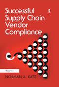 Successful Supply Chain Vendor Compliance