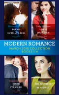 Modern Romance Collection: Bound To The Sicilian's Bed (conveniently Wed!) / A Deal For Her Innocence / Hired For Romano's Pleasure / His Mistress By Blackmail (Mills And Boon E-book Collections)