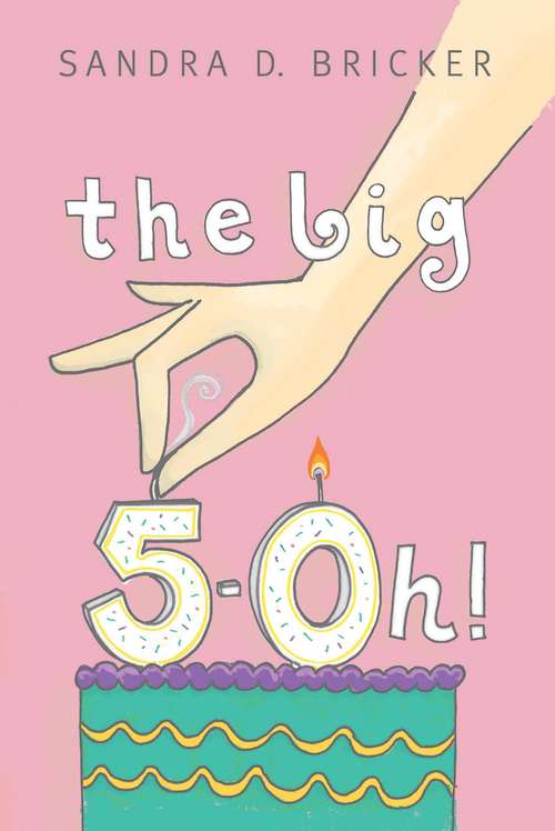 Book cover of The Big 5-OH!