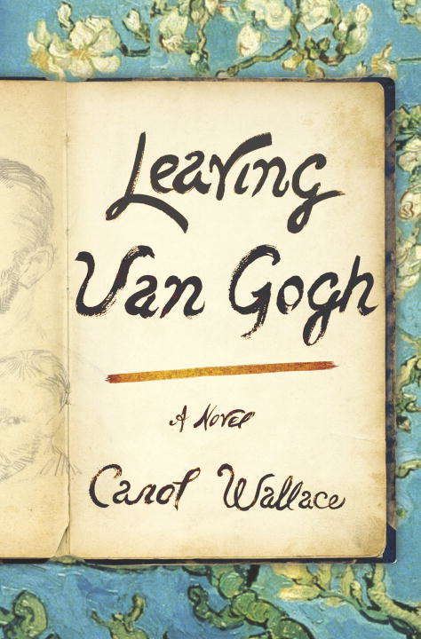 Book cover of Leaving Van Gogh