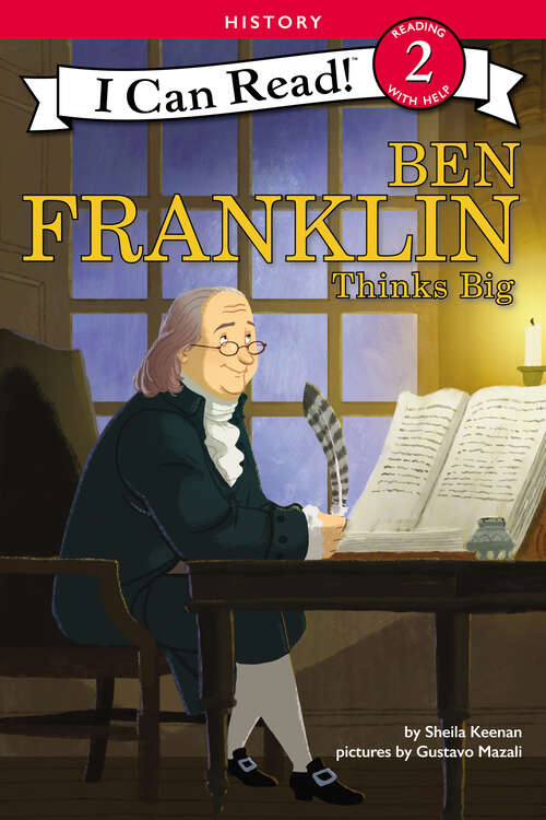 Book cover of Ben Franklin Thinks Big (I Can Read Level 2)