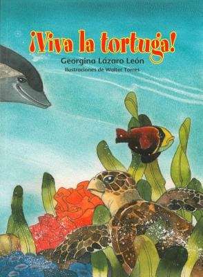 Book cover of ¡viva la tortuga!
