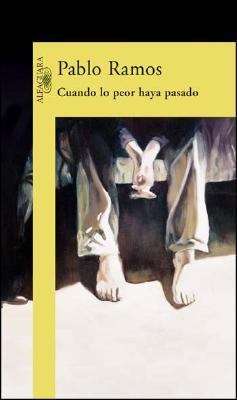 Book cover of Cuando lo peor haya pasado