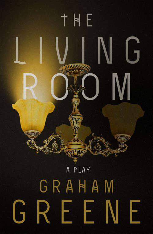 Book cover of The Living Room: A Play