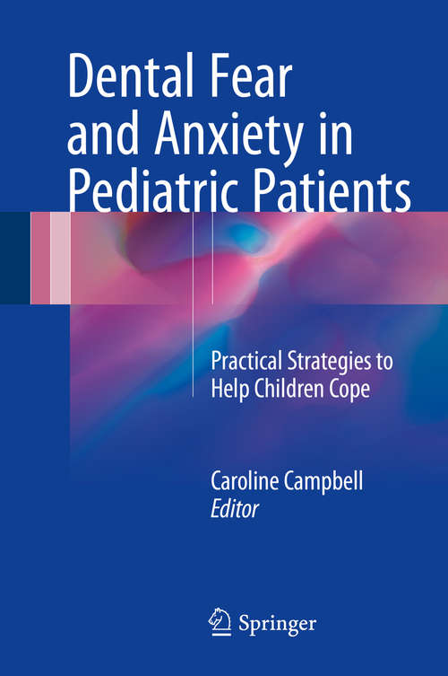 Book cover of Dental Fear and Anxiety in Pediatric Patients