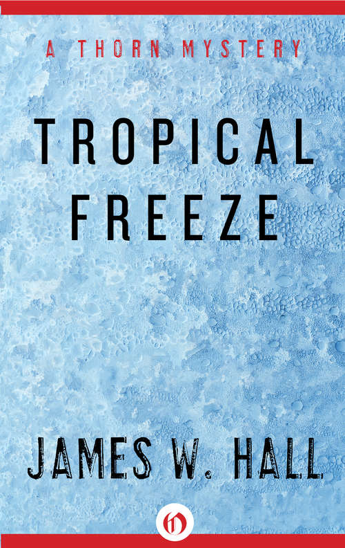 Tropical Freeze