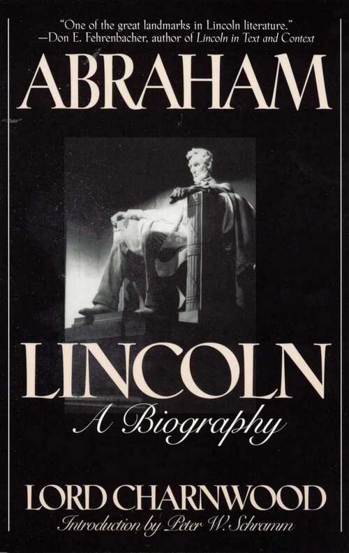 Book cover of Abraham Lincoln: A Biography