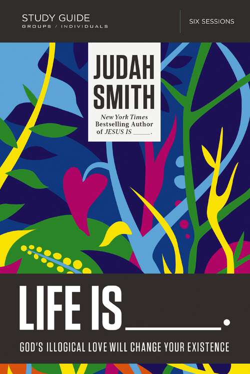 Book cover of Life Is _____ Study Guide
