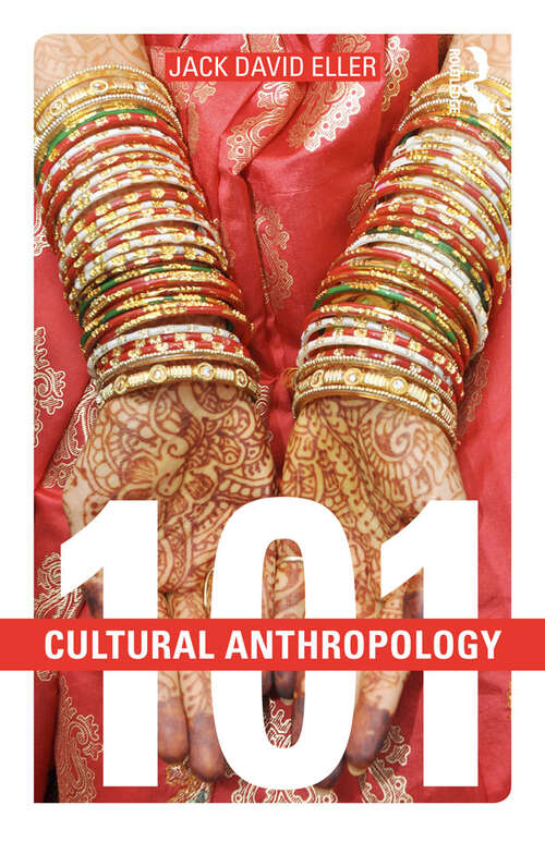 Cultural Anthropology: 101 (101)