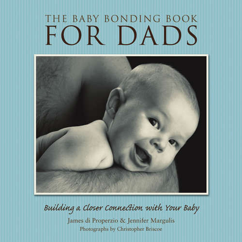 The Baby Bonding Book for Dads