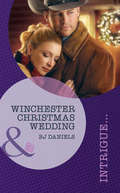 Winchester Christmas Wedding (Whitehorse, Montana: Winchester Ranch Reloaded Ser. #Book 3)