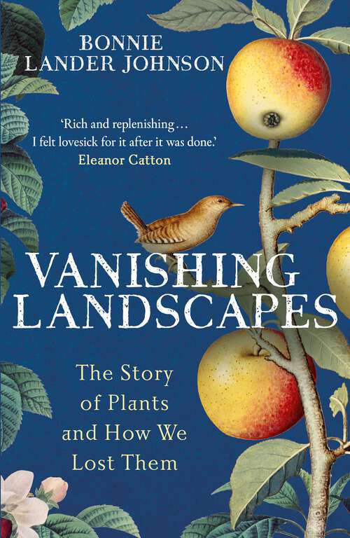 Book cover of Vanishing Landscapes: The Story of Plants and How We Lost Them
