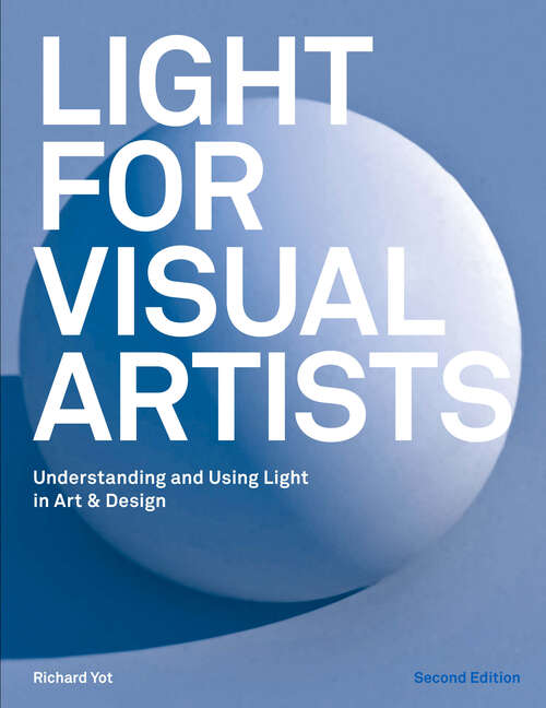 Book cover of Light for Visual Artists: Understanding And Using Light In Art And Design (2)