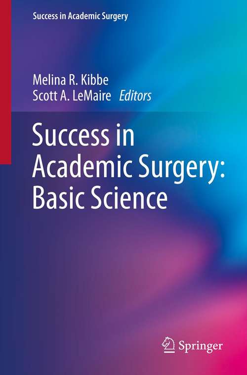 Success in Academic Surgery: Basic Science