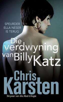 Book cover of Ella Neser 01 - Die verdwyning van Billy Katz