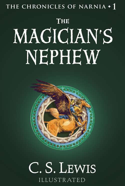 Book cover of The Magician's Nephew (The Chronicles of Narnia #1)