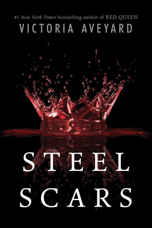 Book cover of Steel Scars (Red Queen Novella #2)