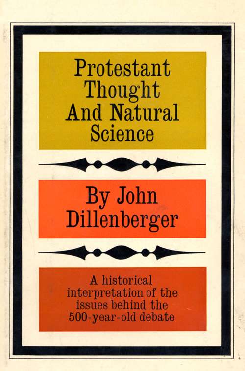 Book cover of Protestant Thought and Natural Science: A Historical Interpretation