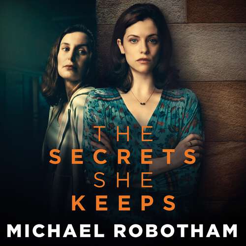Book cover of The Secrets She Keeps: Now a major TV series starring Laura Carmichael (Karen Pirie #58)