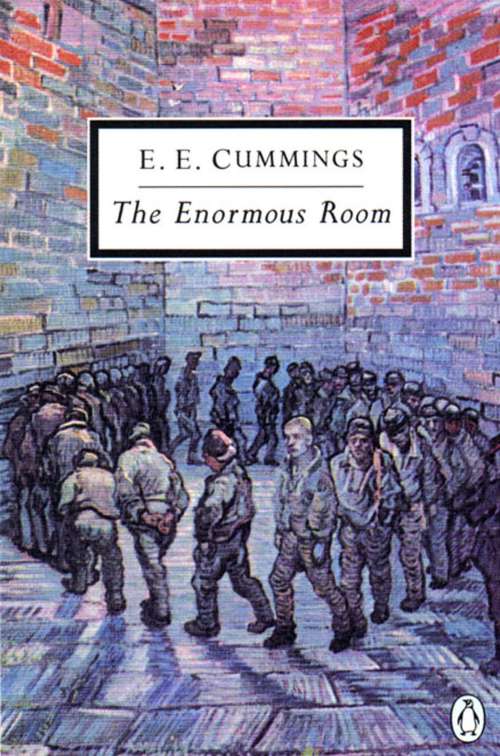 The Enormous Room (Classic, 20th-Century, Penguin)