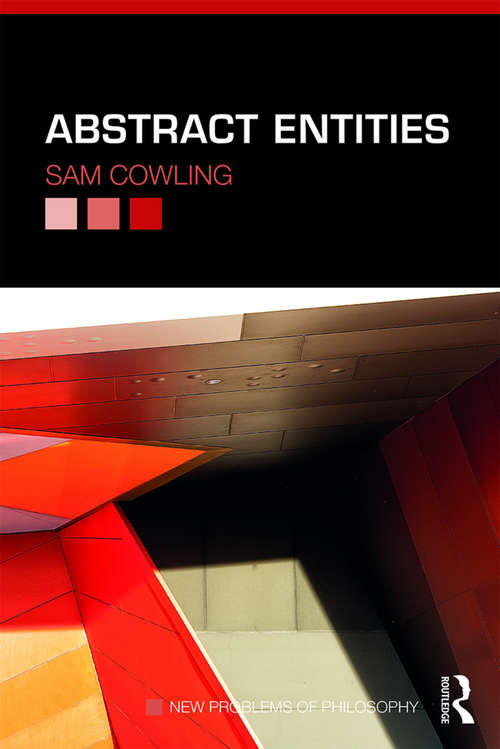 Book cover of Abstract Entities (New Problems of Philosophy)