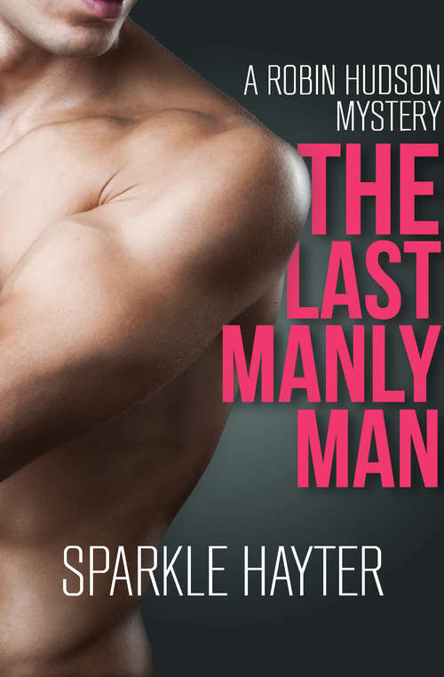 Book cover of The Last Manly Man