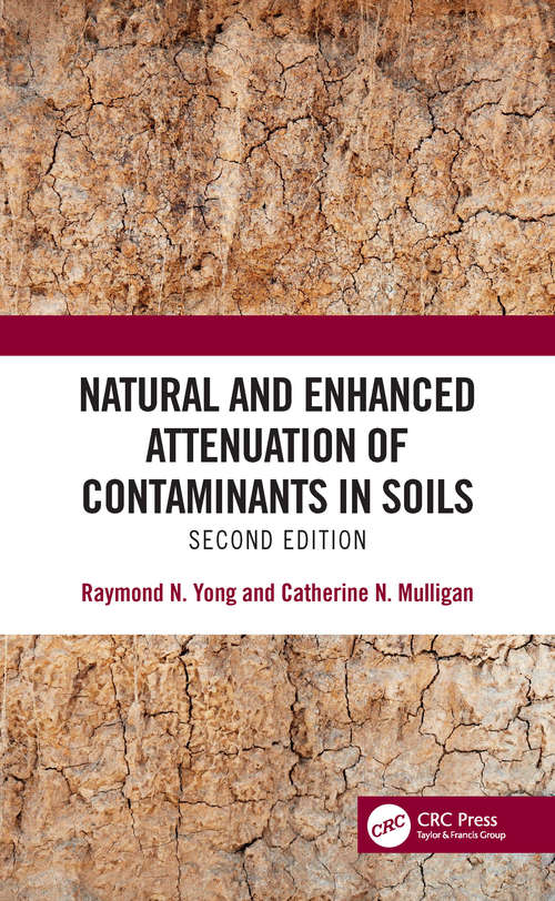 Book cover of Natural and Enhanced Attenuation of Contaminants in Soils, Second Edition (2)