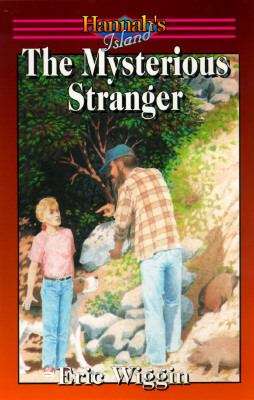 Book cover of The Mysterious Stranger (Hannah's Island Series)