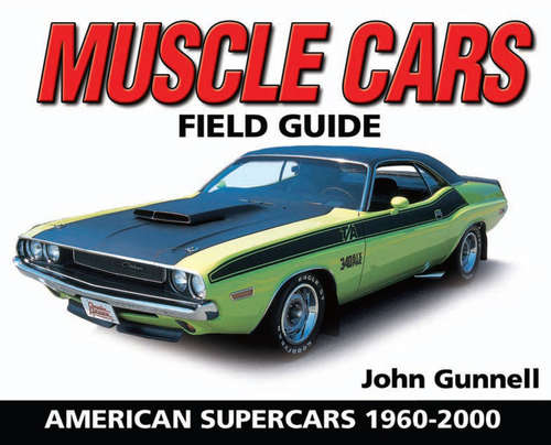 Book cover of Muscle Car Field Guide