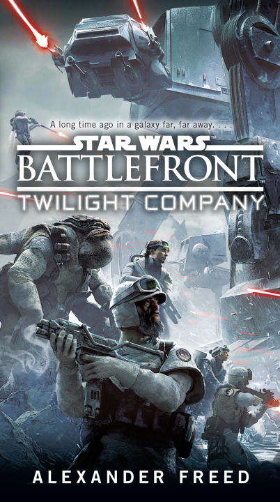 Book cover of Battlefront: Twilight Company (Star Wars)