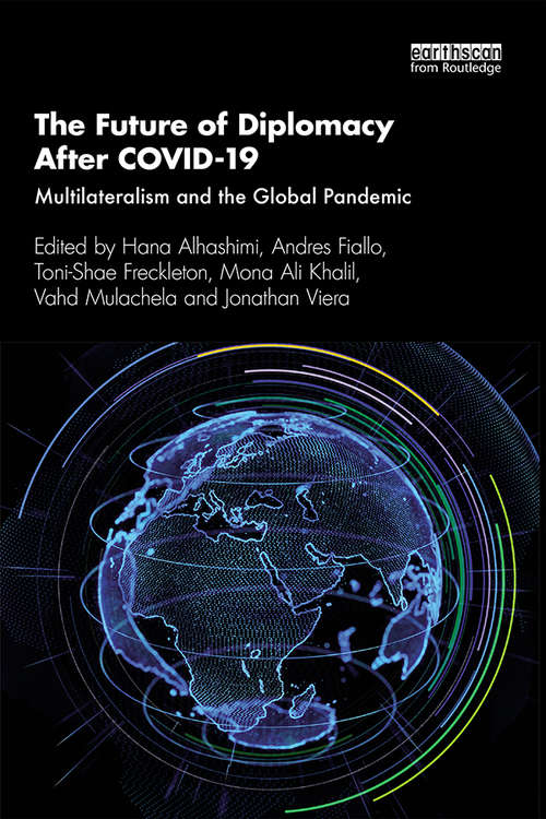 Book cover of The Future of Diplomacy After COVID-19: Multilateralism and the Global Pandemic