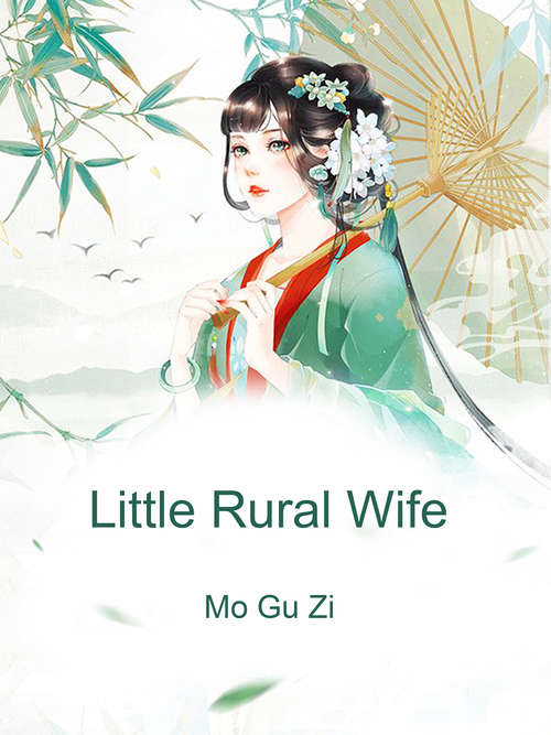 Little Rural Wife: Volume 4 (Volume 4 #4)