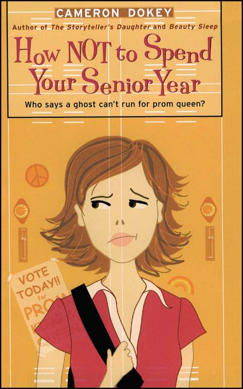 Book cover of How Not to Spend Your Senior Year