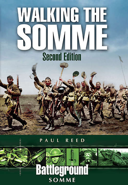 Book cover of Walking the Somme: Second Edition (2) (Battleground Somme)
