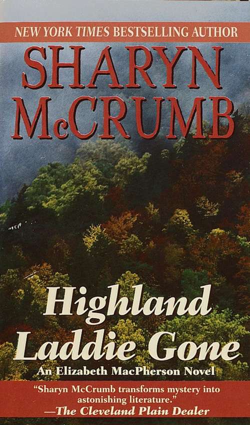 Highland Laddie Gone (Elizabeth MacPherson #3)
