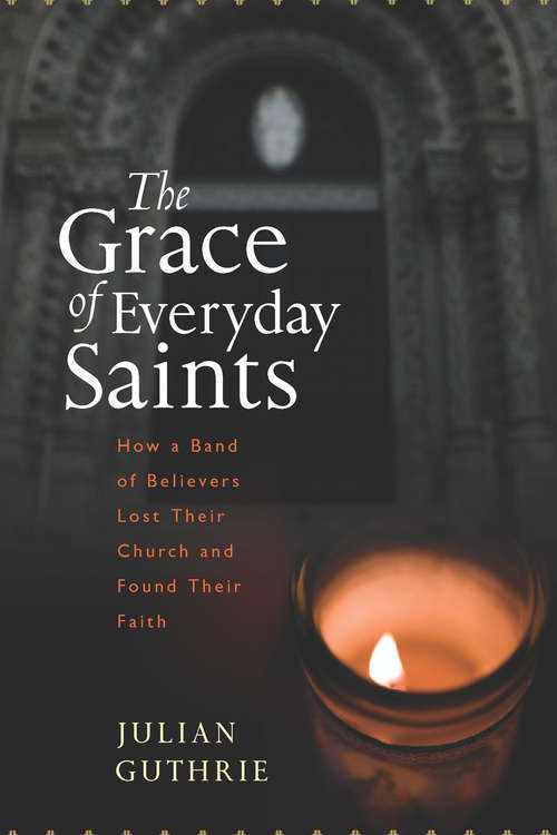 Book cover of The Grace of Everyday Saints