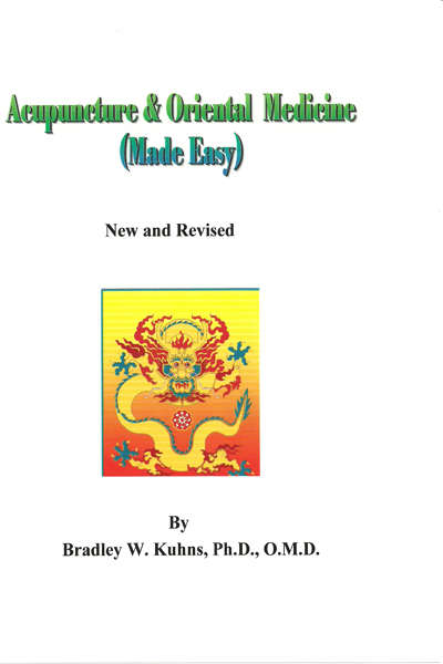 Book cover of Acupuncture and Oriental Medicine (Made Easy)