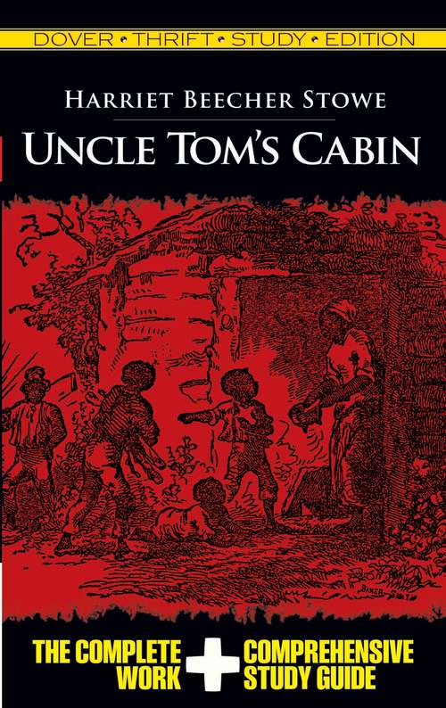 Uncle Tom's Cabin Thrift Study Edition