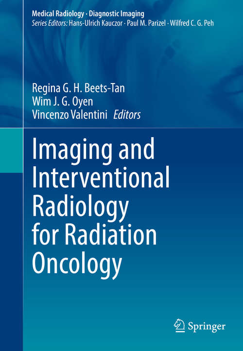 Imaging and Interventional Radiology for Radiation Oncology (Medical Radiology)