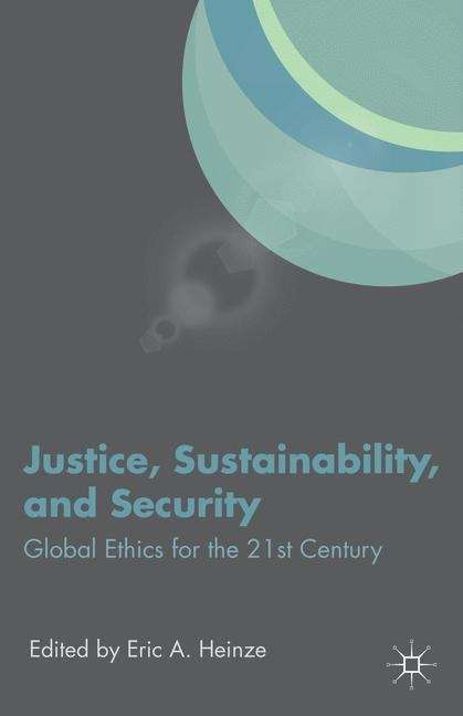 Justice, Sustainability, And Security