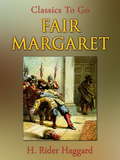 Fair Margaret: Large Print (Classics To Go)