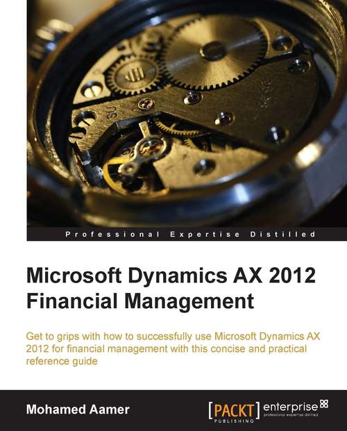 Book cover of Microsoft Dynamics AX 2012 Financial Management