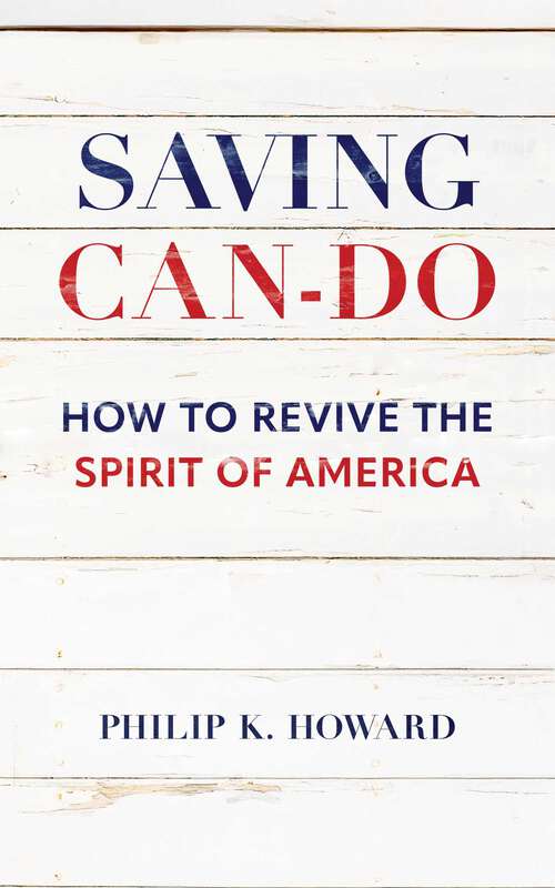 Book cover of Saving Can-Do: How to Revive the Spirit of America