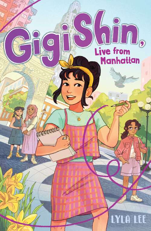 Book cover of Gigi Shin, Live from Manhattan (Gigi Shin #2)