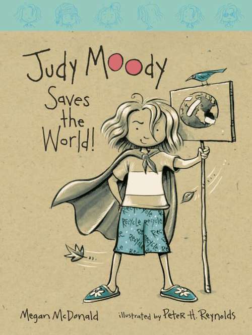 Book cover of Judy Moody saves the world (Judy Moody #3)