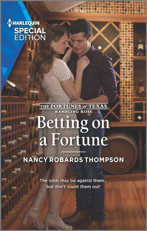 Betting on a Fortune: Falling For His Unlikely Cinderella (escape To Provence) / Betting On A Fortune (the Fortunes Of Texas: Rambling Rose) (The Fortunes of Texas: Rambling Rose #5)