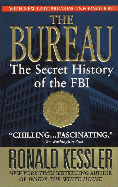 Book cover of The Bureau: The Secret History of the FBI